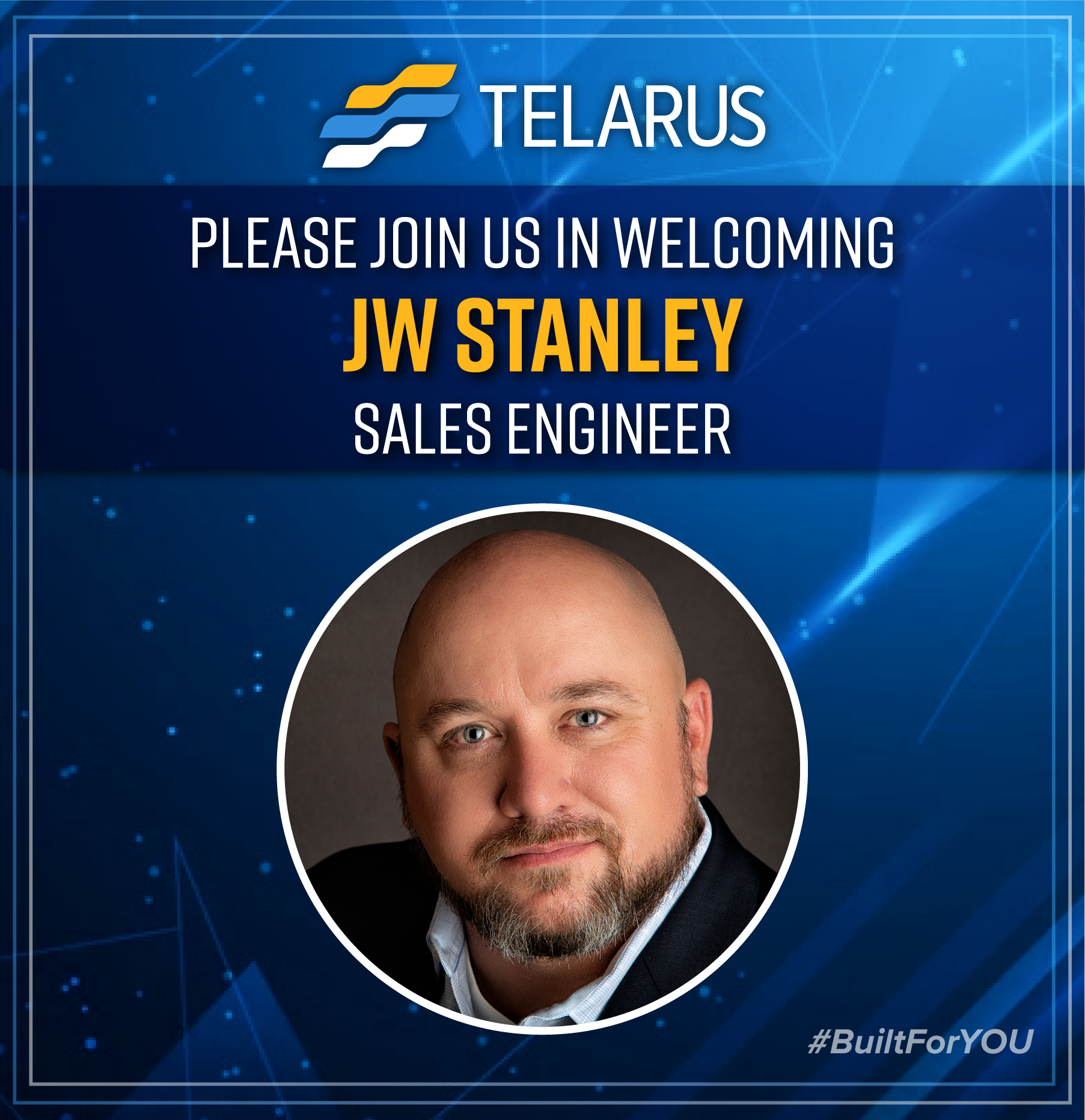 Telarus Hires JW Stanley as New Sales Engineer for the Midwest